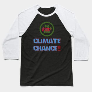 stop climate change T-Shirt Baseball T-Shirt